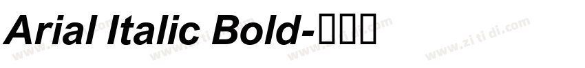 Arial Italic Bold字体转换 Arial Italic Bold字体转换